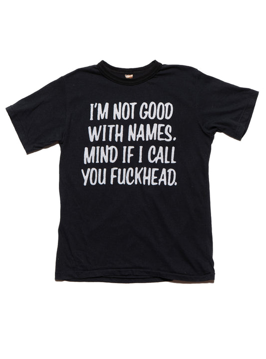 UNIF Vintage I'm Not Good With Names Tee