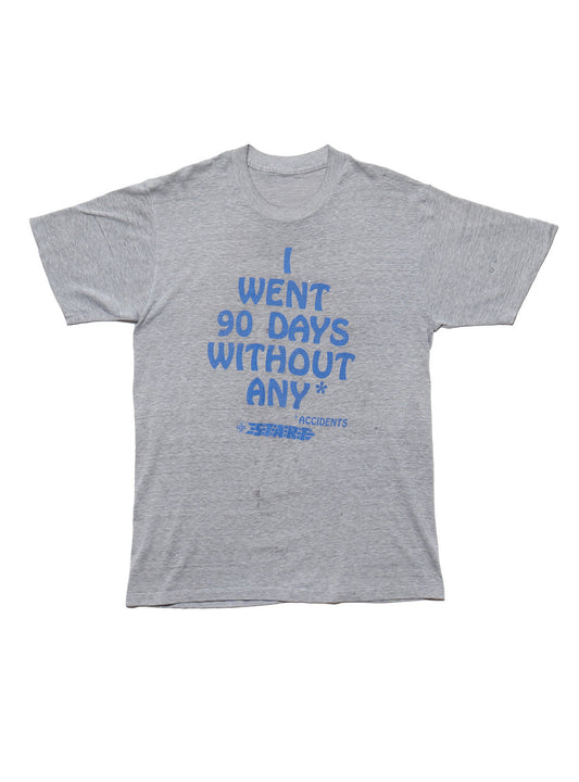 UNIF Vintage I Went 90 Days Without Any * Accidents Tee