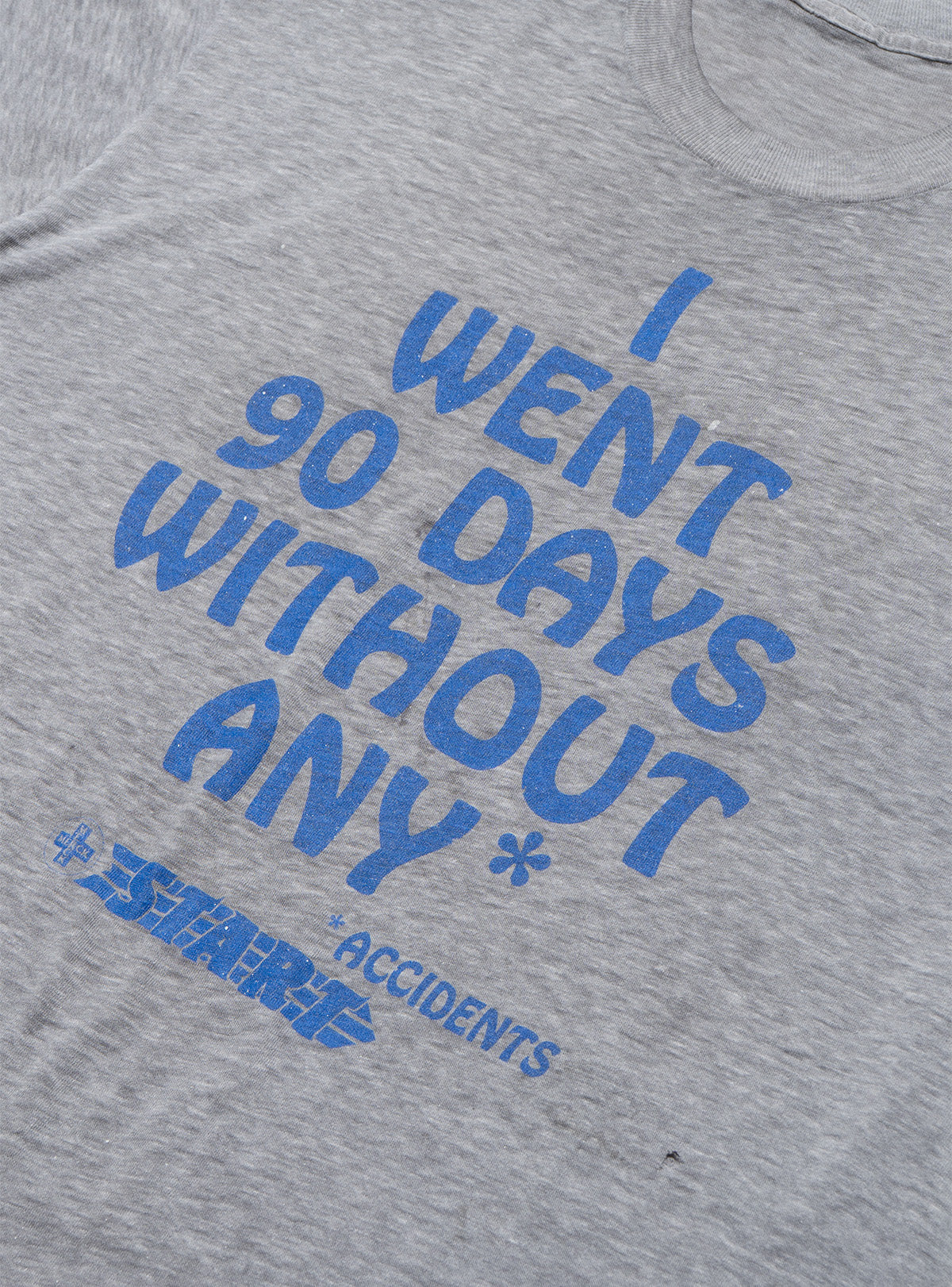 UNIF Vintage I Went 90 Days Without Any * Accidents Tee
