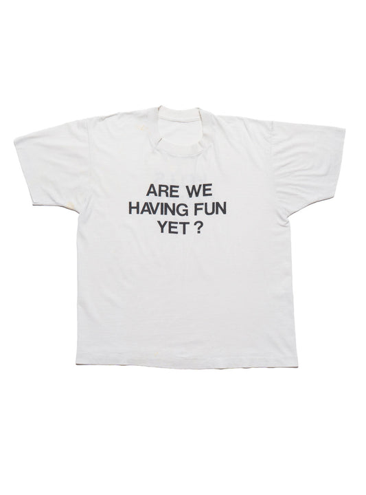 UNIF Vintage Are We Having Fun Yet? Tee